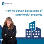 How to obtain possession of commercial property image